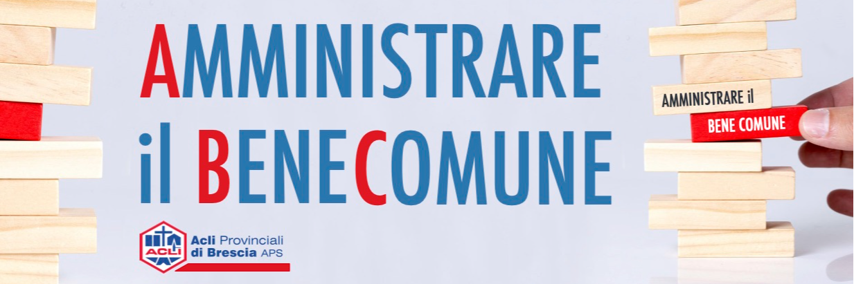 Amministrare il Bene Comune. Il corso base a Manerbio