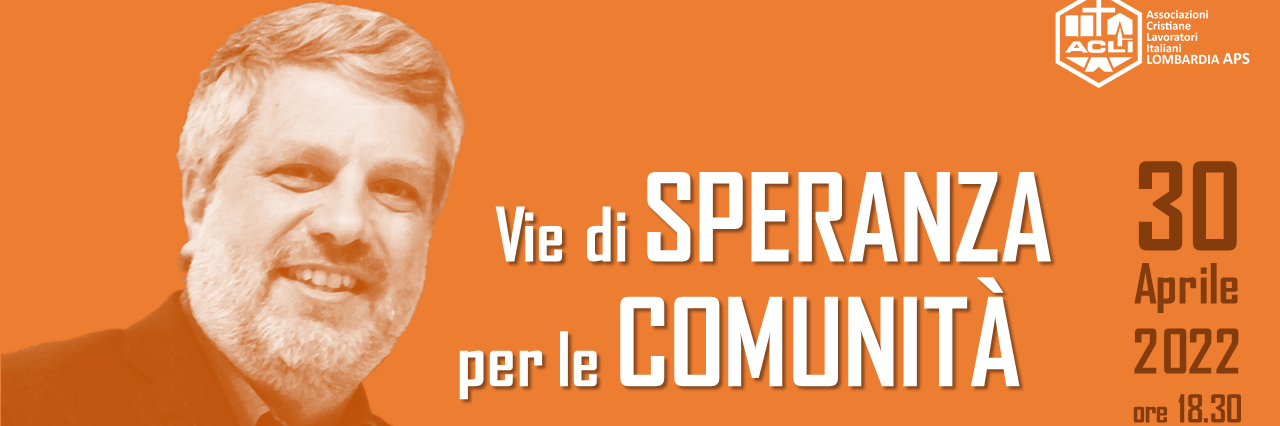 Vie di speranza per la comunità