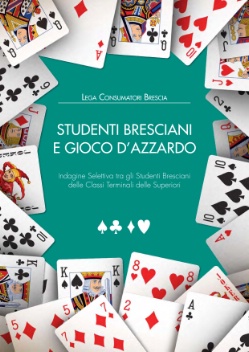 Studenti bresciani e gioco d'azzardo