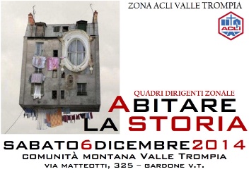 Le Acli Valtrompia si interrogano su come “Abitare la Storia”