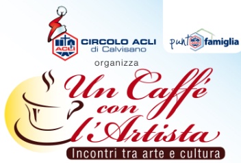 Un caffè con l'artista a Calvisano