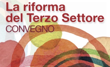Convegno sulla riforma del Terzo Settore