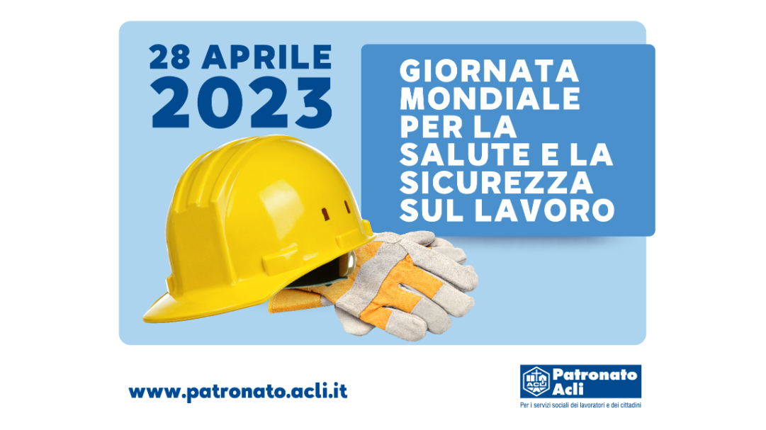 Giornata mondiale per la salute e la sicurezza sul lavoro